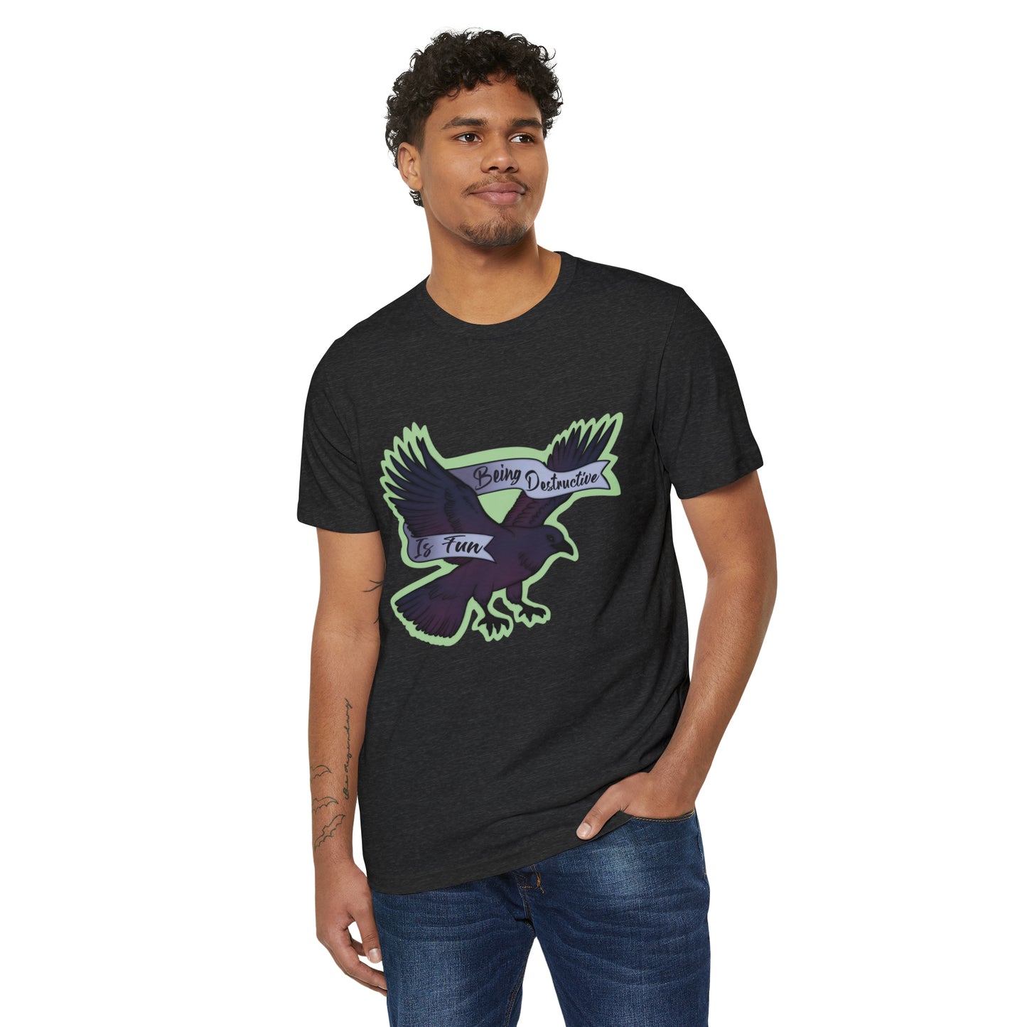 Being Desructive Is Fun Recycled Organic T-Shirt