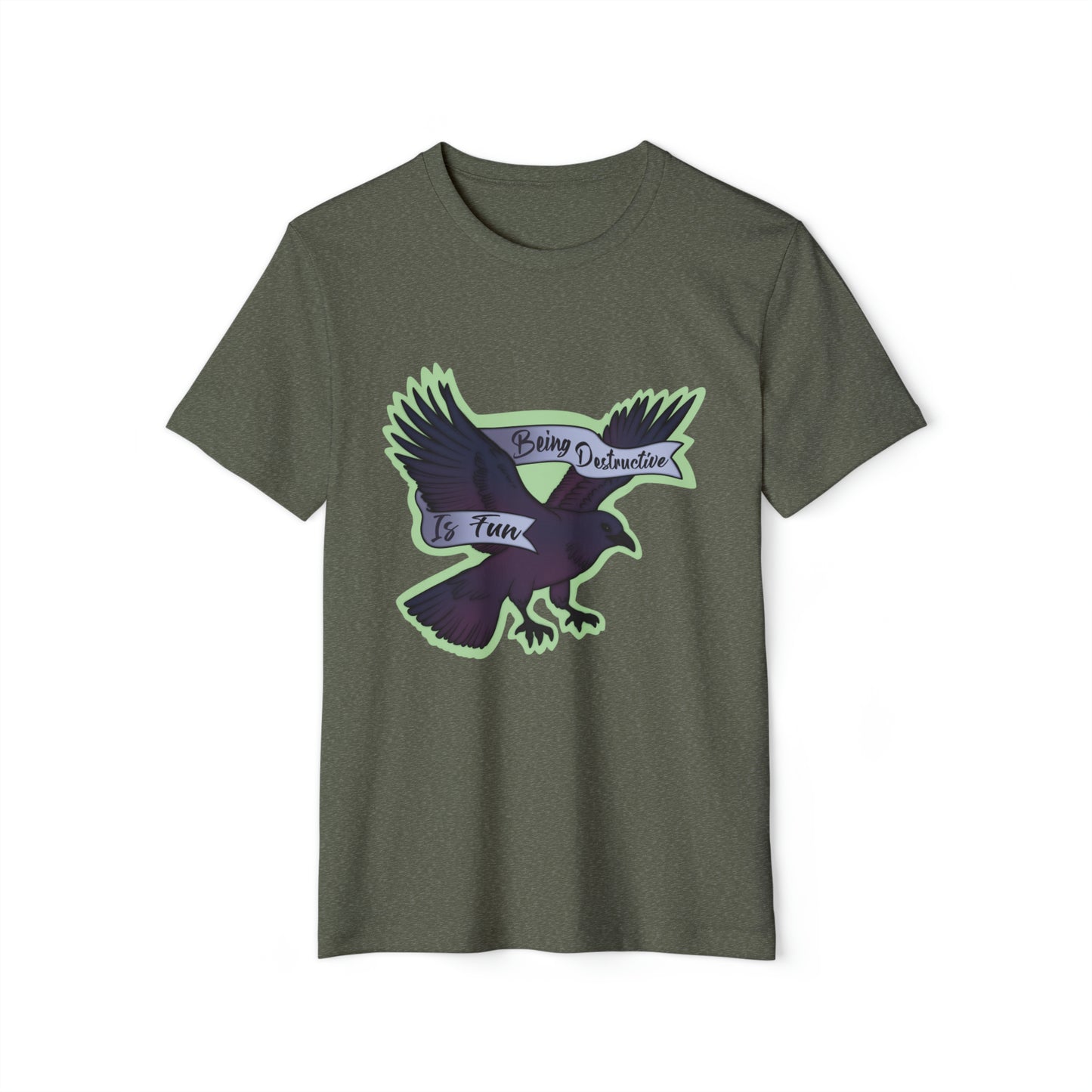 Being Desructive Is Fun Recycled Organic T-Shirt